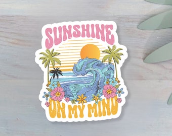Sunshine on My Mind Decal | Waterproof Vinyl Sticker || die-cut ocean stickers surf sticker summer coastal sticker beach aesthetic sticker