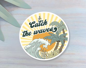 Catch the Waves Tropical Decal | Waterproof Vinyl Sticker || ocean stickers surf sticker summer coastal sticker beach aesthetic sticker