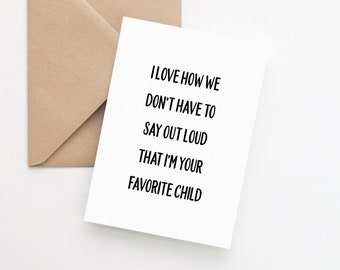 Funny Father's Day Card For Dad, Favorite Child Gift For Dad