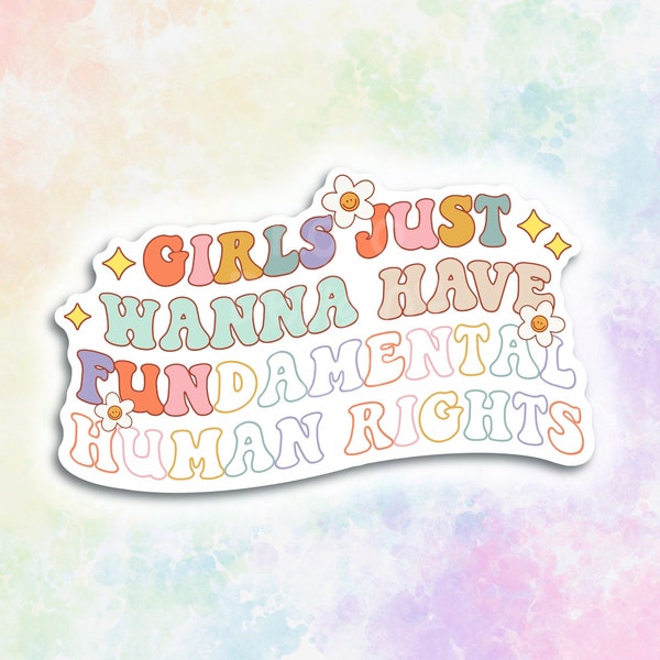 Girls Just Wanna Have Fundamental Human Rights stickers, abortion rights stickers for water bottle, reproductive rights sticker for her