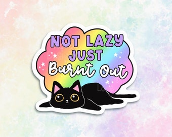 burnt out sticker for laptop, tired af black cat stickers for kindle, mental health stickers for water bottle, work bestie gift, self care