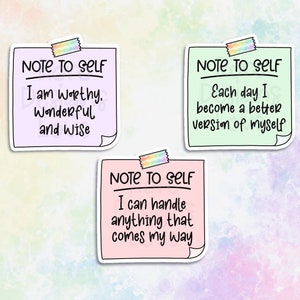 May include: Three pastel colored sticky notes with the text "Note to Self" and inspirational messages. The notes are purple, green, and pink.