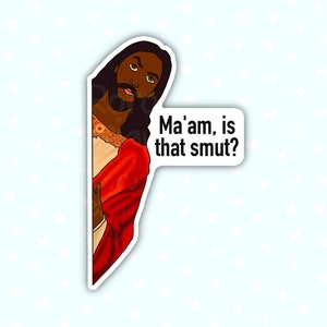 Smut stickers for e reader, black jesus sticker for laptop, funny Christian gift for book club, spicy book stocking stuffers for women, best