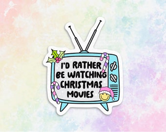 I would rather be watching Christmas movies sticker for besties, stocking stuffers for movie lovers, introvert gift, funny Christmas sticker