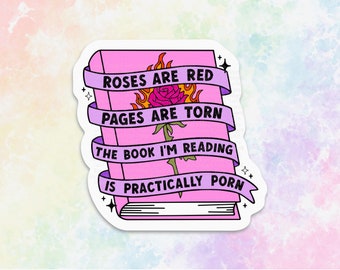 roses are red pages are worn smut stickers for Kindle, funny stickers for adults, spicy book stickers romance reader gifts for women, book