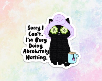 sorry I can't busy doing nothing black cat stickers for women, introvert gift, self care journal stickers for planners, cat gifts for cat