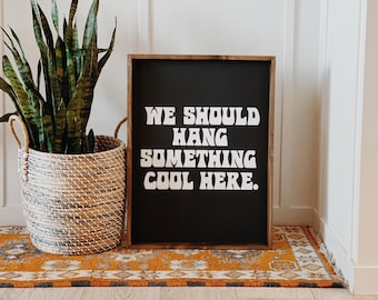 Hang Something Cool