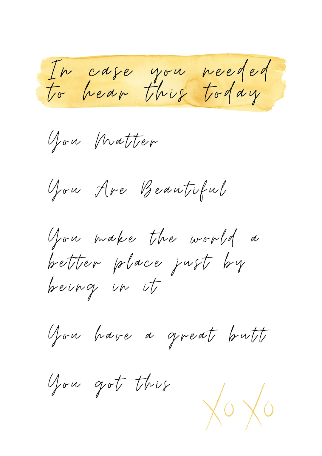 Just in Case You Needed to Hear This Today DIGITAL PRINT Etsy
