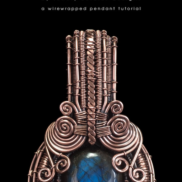 PDF In The Studio 01 Wire Wrapped Pendant Tutorial by Lonely Soldier Designs