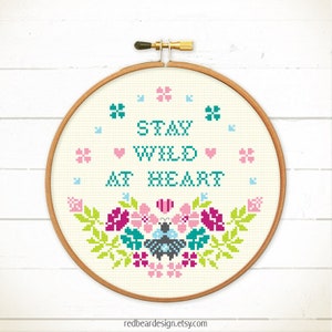 Stay Wild at Heart cross stitch pattern, Quote cross stitch, Flowers embroidery design, Bee cross stitch, Spring cross stitch image 6