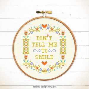 Modern cross stitch pattern. Funny needlepoint pattern. Quote cross stitch. Feminist cross stitch. Don't tell me to smile. Redbeardesign imagem 4