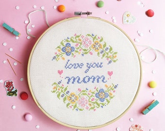 Cross stitch pattern, Gift for mother from daughter, mother cross stitch sampler, spring cross stitch- Love You MOM / MUM with flower