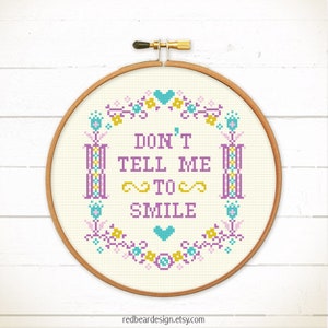 Modern cross stitch pattern. Funny needlepoint pattern. Quote cross stitch. Feminist cross stitch. Don't tell me to smile. Redbeardesign imagem 6