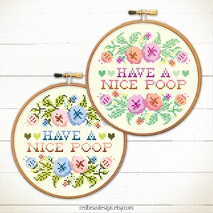 Have a nice poop cross stitch pattern. Funny cross stitch design. Modern needlepoint pattern. quote Embroidery design image 5