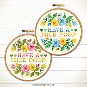 Have a nice poop cross stitch pattern. Funny cross stitch design. Modern needlepoint pattern. quote Embroidery design image 6