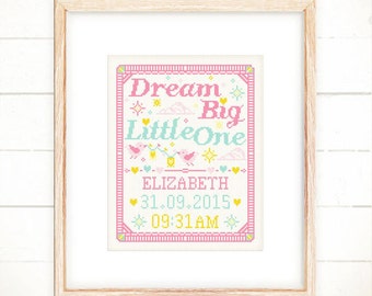 Custom Cross stitch pattern Customizable stitch DIY Baby record Birth cross stitch Welcome Baby Nursery Cross stitch- Dream Big Little One