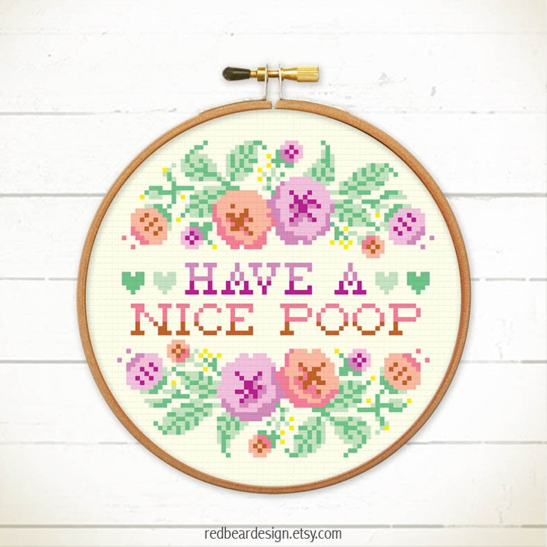 Have a nice poop cross stitch pattern. Funny cross stitch design. Modern needlepoint pattern. quote Embroidery design image 1