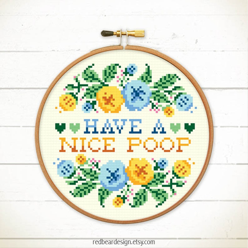 Have a nice poop cross stitch pattern. Funny cross stitch design. Modern needlepoint pattern. quote Embroidery design image 4