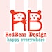 RedBear Design - happy everywhere