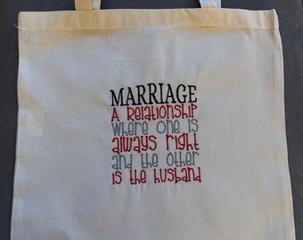 Bag for life with humour/Marriage is a relationship