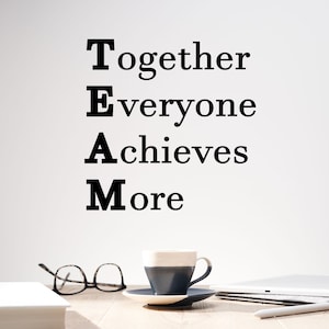 Team Work Wall Decal for Office, Together Everyone Achieves More Wall Sticker, Teamwork Office Wall Vinyl Decor, Motivational Vinyl Sticker