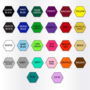May include: A chart of 24 color swatches in a hexagonal shape. Each hexagon has a different color and a text label describing the color. The colors include glossy black, navy blue, dark green, violet, burgundy, yellow, matte black, royal blue, grass green, purple, red, metallic gold, white, baby blue, lime green, hot pink, bright red, beige, metallic silver, grey, mint, baby pink, orange, brown, teal, and lilac.