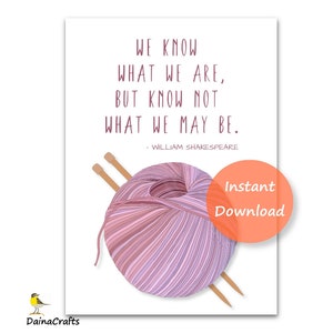 Printable Knitting Greeting Card - Yarn lover card - Knitters Card - Crafters Birthday Card- Yarn Needles Illustration - Shakespeare quote