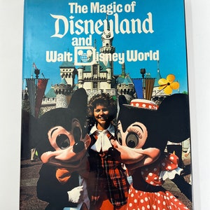 The Magic of Disneyland and Walt Disney World - 1979 Crescent Books, Author Valerie Childs, Publisher Mayflower, Souvenir Book