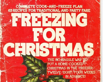 Freezing for Christmas - Home & Freezer Digest