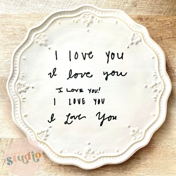 Handwritten “I Love You” Decorative Tray | Personalized Gift for Mom | Custom Ceramic Plate | Holiday Gift Guide | Handwritten Gift