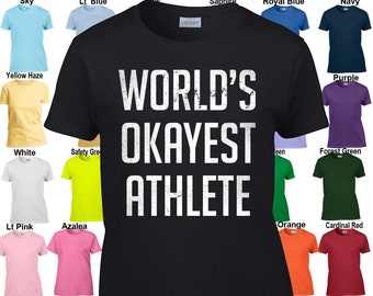 Welt Okayest Sportler - klassische passen Damen T-Shirt Größen XS - 3XL in 21 Farben!