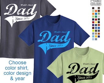 World&#39;s Finest Dad - Personalized with Year - Mens T-Shirt Great gift for Father&#39;s Day or a New Dad! We carry sizes S - 5XL in 30 Colors!