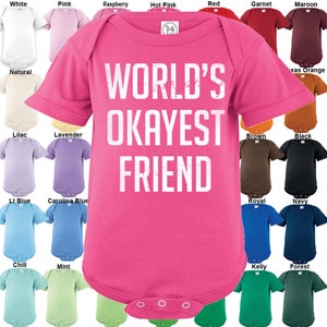 World&#39;s Okayest Friend Bodysuit - Boys / Girls