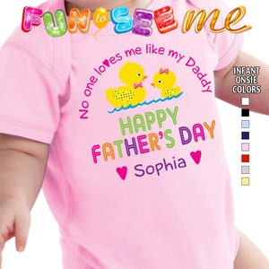 Happy Father&#39;s Day - No One Loves me Like my Daddy - Bodysuit - Girls - Personalized with Name