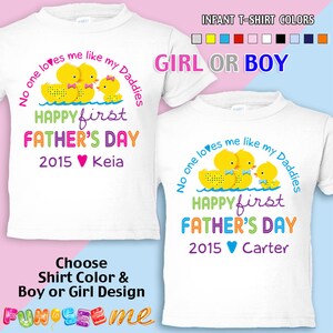 Happy First Father&#39;s Day T-Shirt - No One Loves me Like my Daddies  Girls/Boys infant Personalized w/Name & Year (Gay / Lesbian / 2 Daddies)