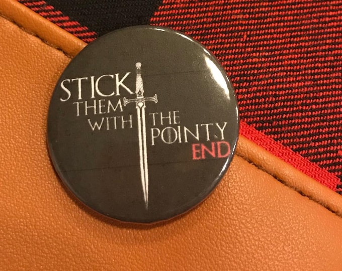 Stick 'em with the Pointy End! Game of Thrones Needle Minder Magnet --Gift or Stocking Stuffer for Stitchers & Game of Throne Fans!