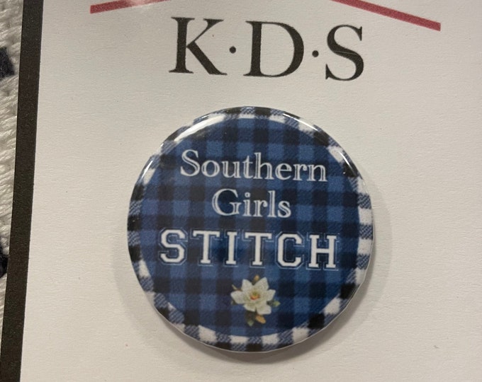 Southern Girls Stitch Needle Minder Magnet --Gift or Stocking Stuffer