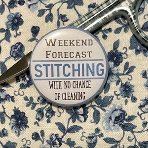 Weekend Forecast: Stitching with no chance of CLEANING- Needle Minder Magnet --Gift or Stocking Stuffer for Stitchers