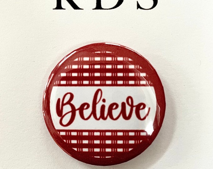 Believe! Needle Minder Magnet --Gift for Stitchers