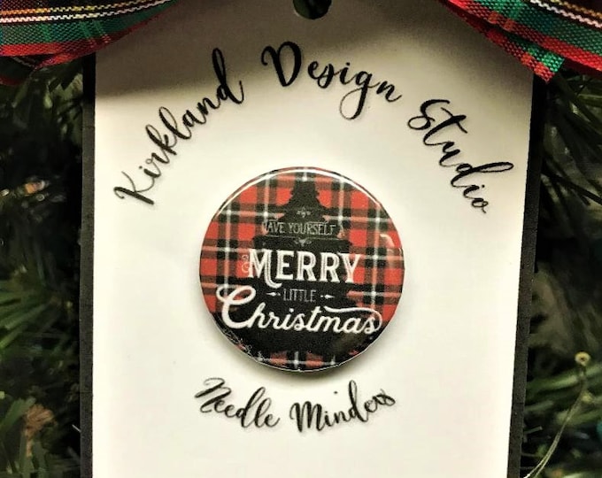 Have Yourself a Merry Little Christmas Needle Minder Magnet --Gift or Stocking Stuffer for Stitchers!