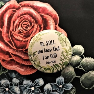 Be Still and Know that I am God Psalms 96:10 Bible Verse Christian Needle Minder Magnet --Gift for Stitchers