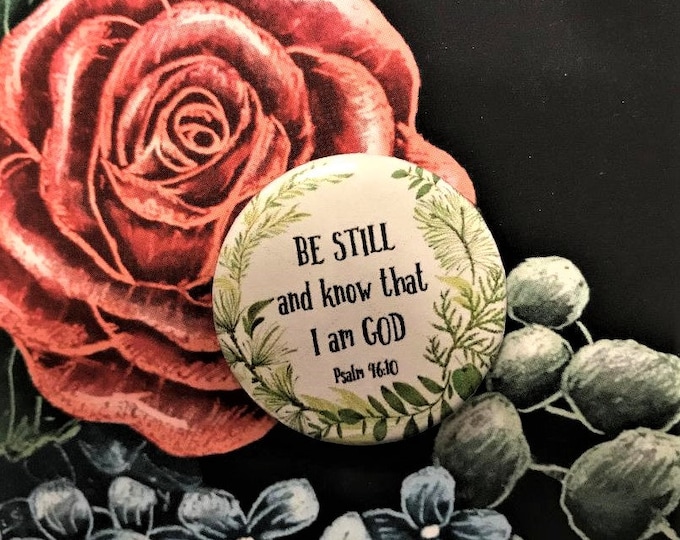 Be Still and Know that I am God Psalms 96:10 Bible Verse Christian Needle Minder Magnet --Gift for Stitchers