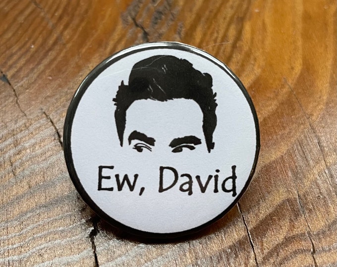 Ew David! Schitt’s Creek Needle Minder Magnet --Gift or Stocking Stuffer for Stitchers