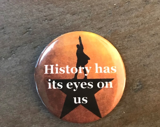 Hamilton, History has its Eyes on Us -  Needle Minder Magnet --Gift for Stitchers