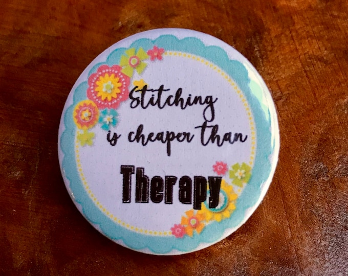 Stitching is Cheaper than Therapy! Needle Minder Magnet --Gift or Stocking Stuffer for Stitchers