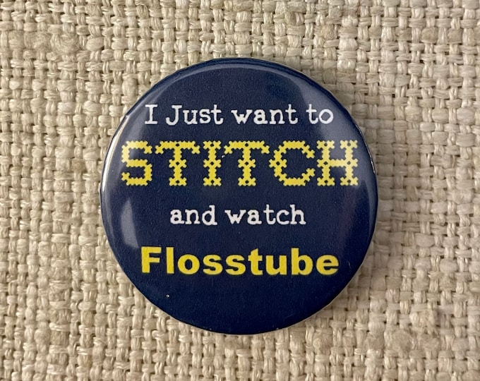 I Just Want to Stitch & Watch Floss Tube Needle Minder Magnet --Gift or Stocking Stuffer