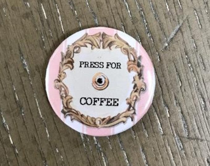 Press for Coffee Designer Needle Minder Magnet