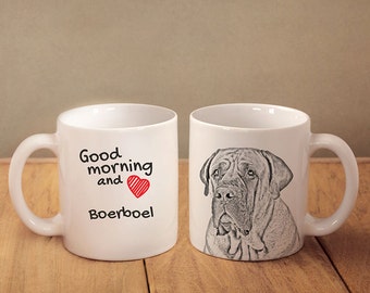 Boerboel - a mug with a dog. "Good morning and love...". High quality ceramic mug. NEW COLLECTION! Dog Lover Gift, Christmas Gift