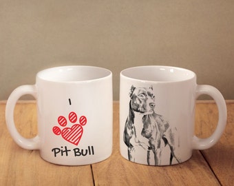 American Pit Bull Terrier- mug with a dog and description:"I love ..." High quality ceramic mug. Dog Lover Gift, Christmas Gift