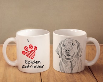 Golden Retriever- mug with a dog and description:"I love ..." High quality ceramic mug. Dog Lover Gift, Christmas Gift